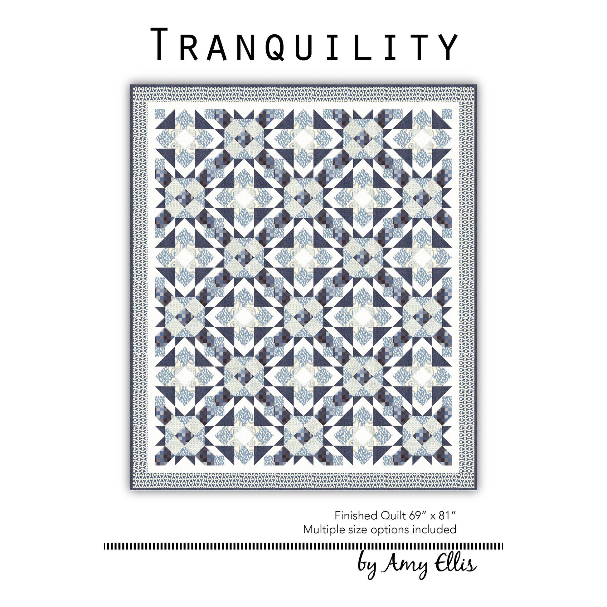 Tranquility Quilt Pattern by Amy Ellis