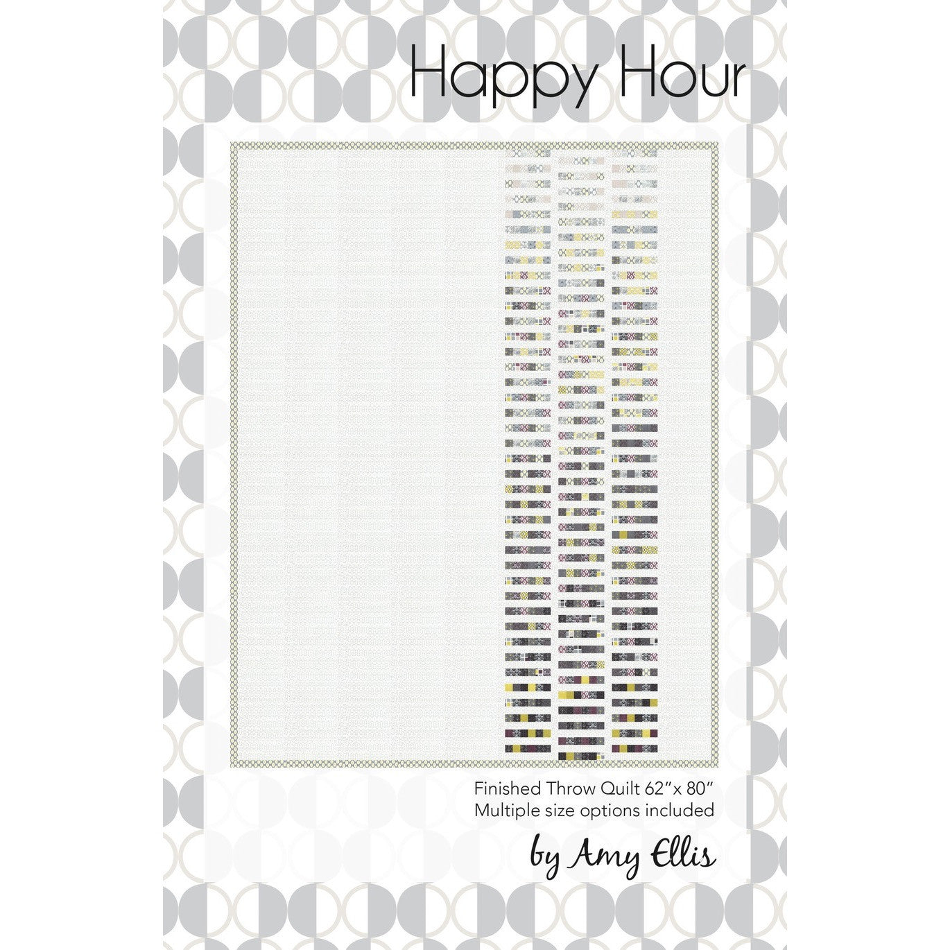 Happy Hour Quilt Pattern by Amy Ellis