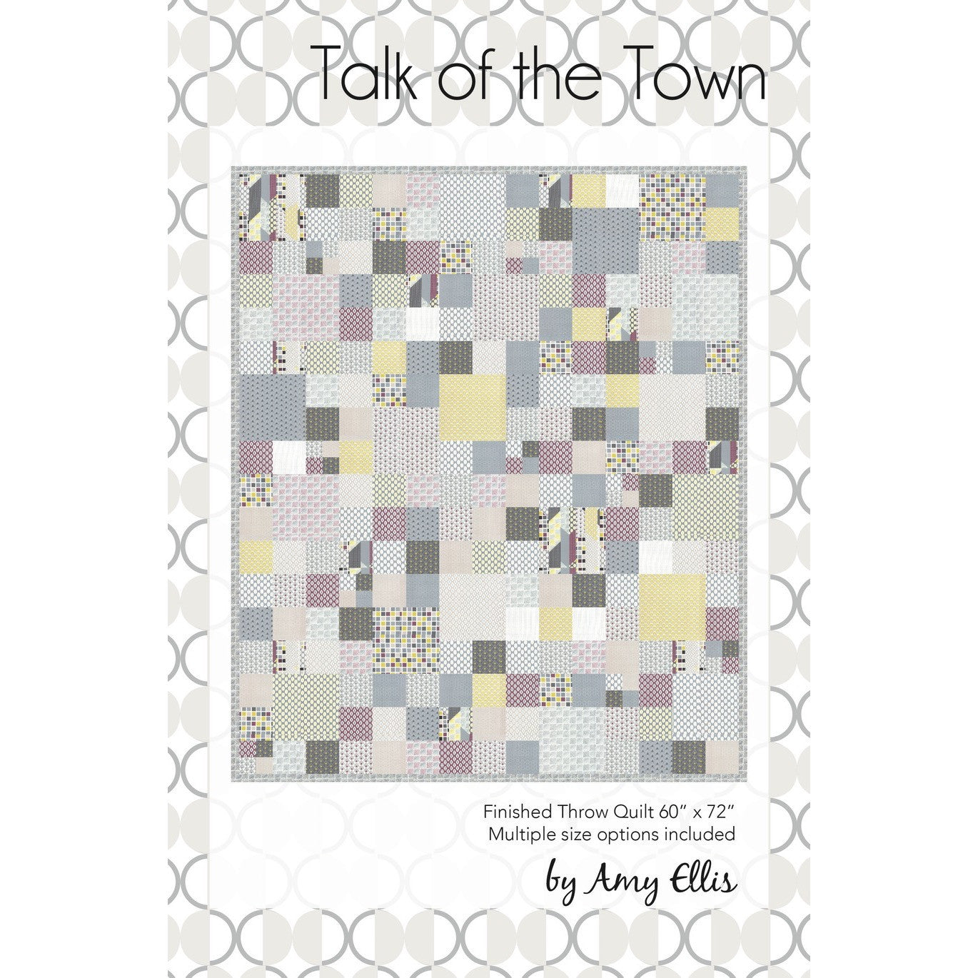 Talk of the Town Quilt Pattern