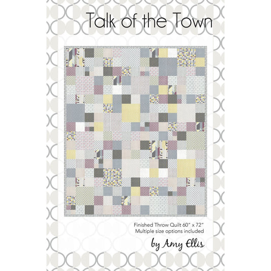 Talk of the Town Quilt Pattern -- Wholesale