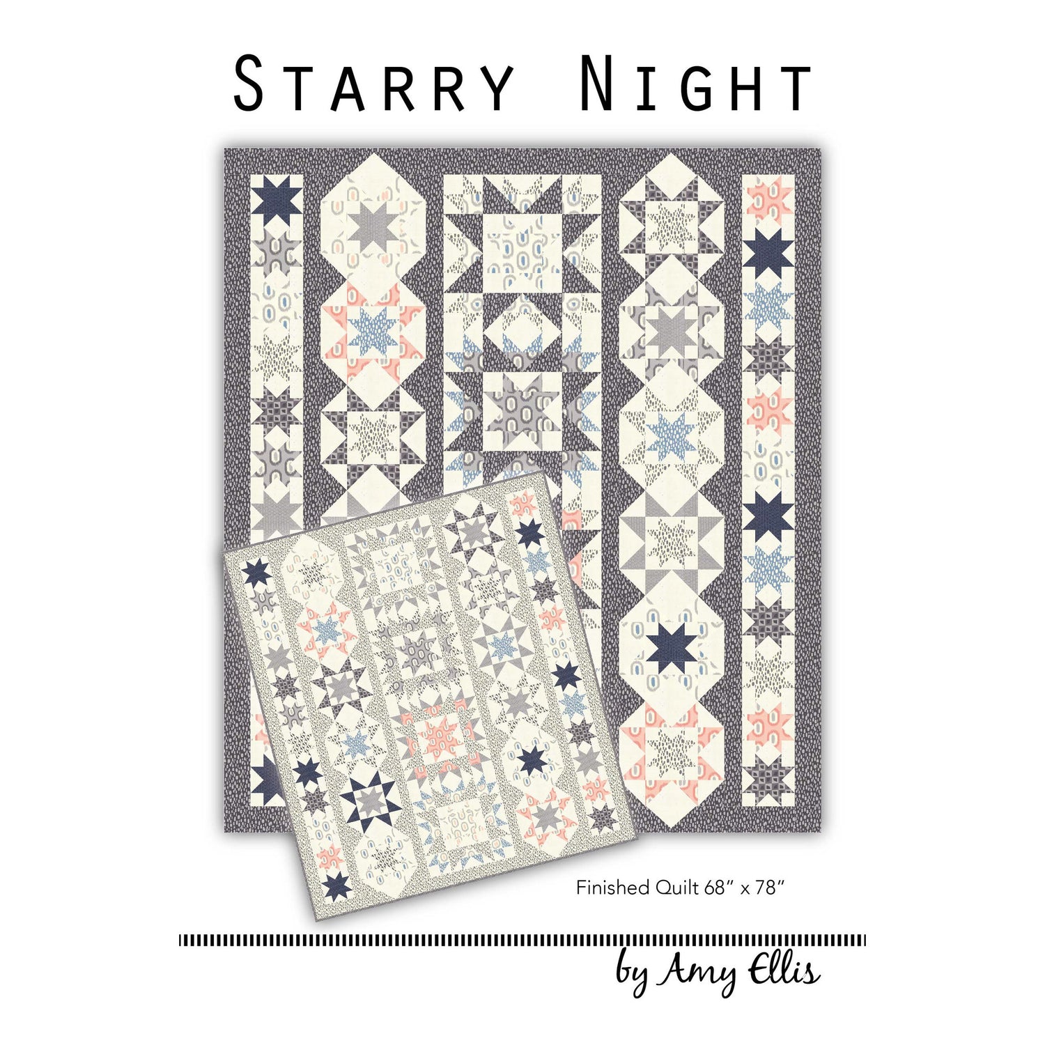 Starry Night Quilt Pattern by Amy Ellis